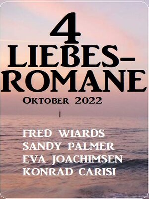 cover image of 4 Liebesromane Oktober 2022
